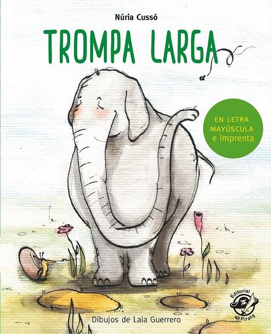 Trompa larga | 9788417210298 | Cussó Grau, Núria | Llibreria Sendak