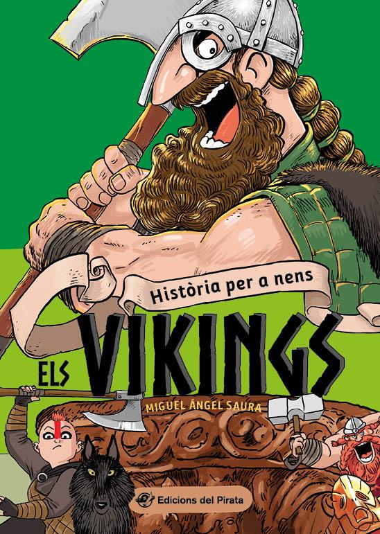 Història per a nens - Els vikings | 9788417207816 | Saura, Miguel Ángel | Librería Sendak