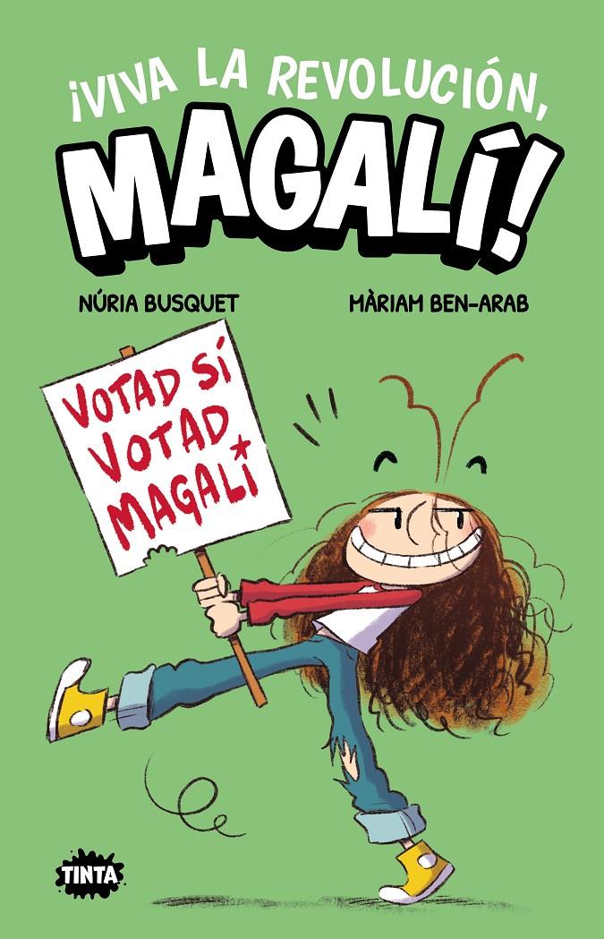 ¡Viva la revolución, Magalí! | 9788491429234 | Núria Busquet | Llibreria Sendak