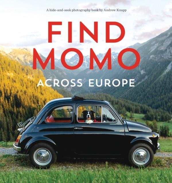 Find Momo Across Europe | 9781683691068 | Knapp, Andrew | Llibreria Sendak