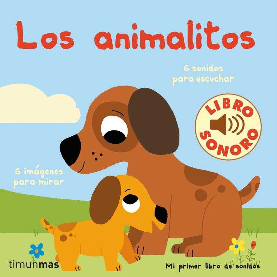 Los animalitos. Mi primer libro de sonidos | 9788408236856 | Billet, Marion | Llibreria Sendak