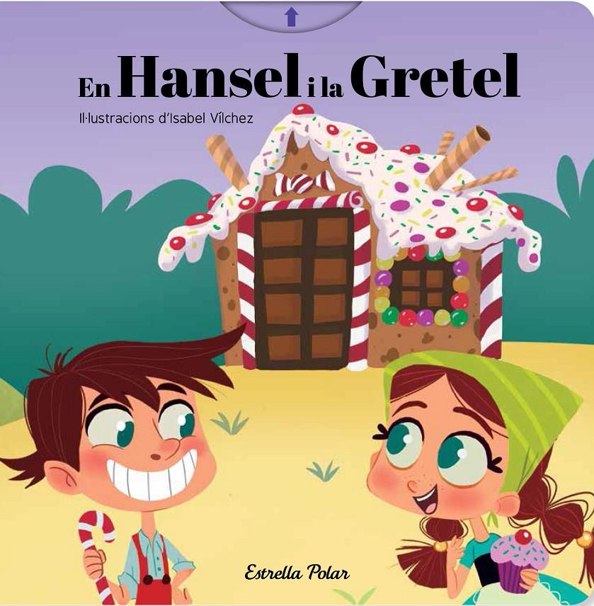 En Hansel i la Gretel | 9788491376460 | Autors, Diversos | Librería Sendak