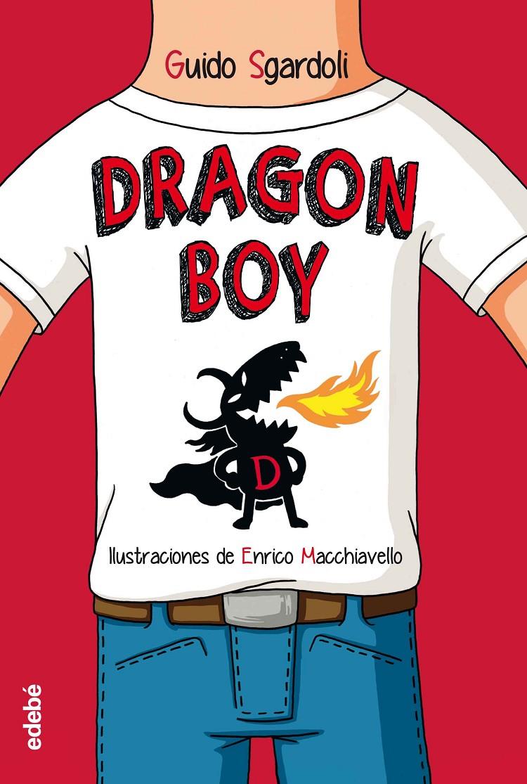 DRAGON BOY | 9788468331393 | Sgardoli, Guido | Llibreria Sendak