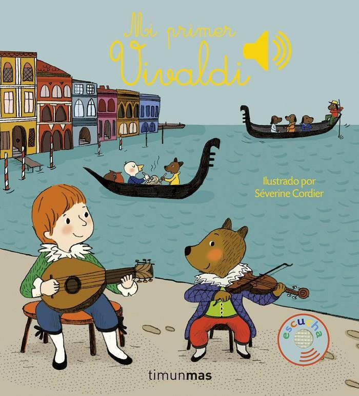 Mi primer Vivaldi | 9788408159896 | Cordier, Severine | Llibreria Sendak