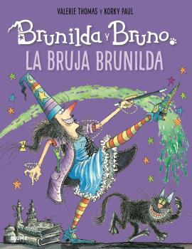 Brunilda y Bruno. La Bruja Brunilda | 9788418075001 | Thomas, Valerie/Korky, Paul | Llibreria Sendak
