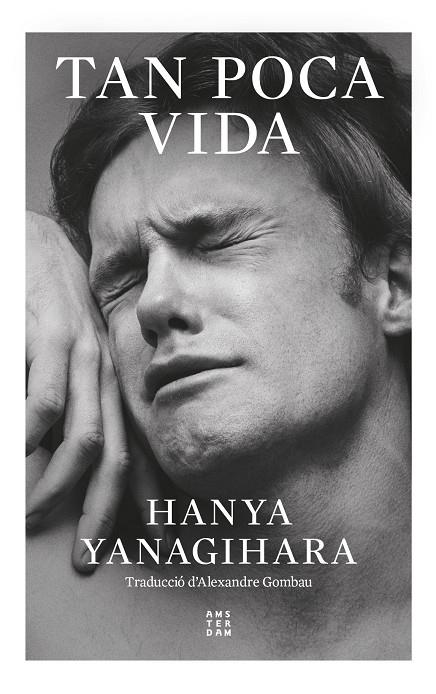 Tan poca vida | 9788419960252 | Yanagihara, Hanya | Llibreria Sendak