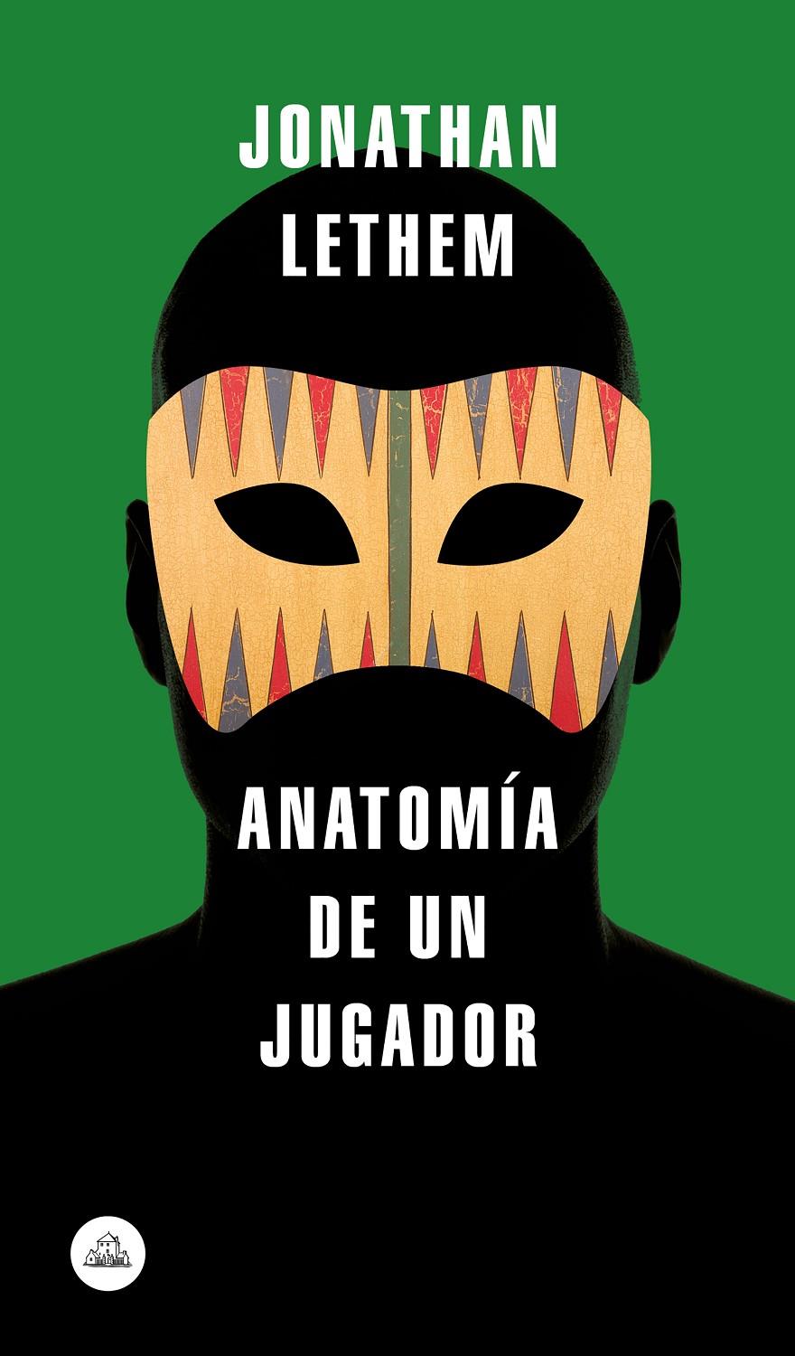 Anatomía de un jugador | 9788439734819 | Lethem, Jonathan | Llibreria Sendak