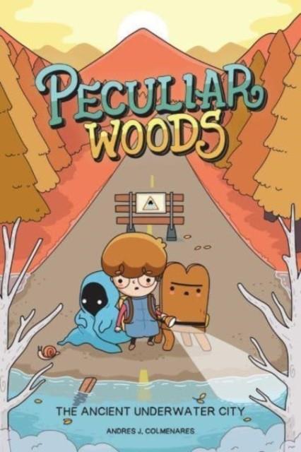 Peculiar Woods: The Ancient Underwater City | 9781524879297 | Colmenares, Andres J. | Llibreria Sendak