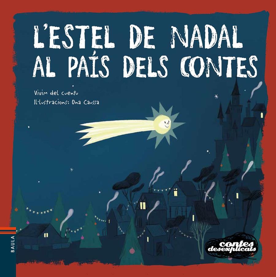 L'estel de Nadal al país dels contes | 9788447942664 | Vivim del Cuentu | Librería Sendak
