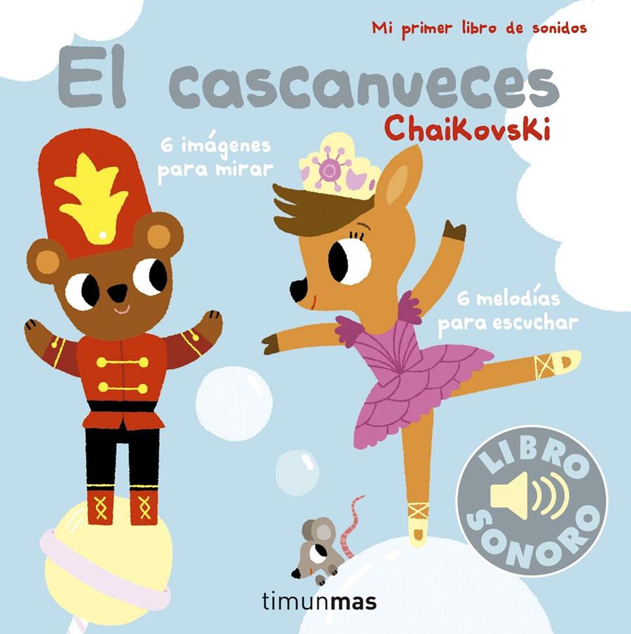 El cascanueces. Mi primer libro de sonidos | 9788408178934 | Billet, Marion | Llibreria Sendak