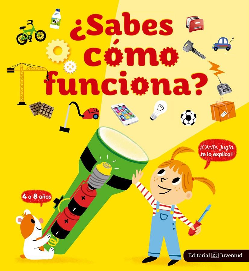 ¿Sabes cómo funciona? | 9788426144003 | Jugla, Cécile/Mercier, Julie | Librería Sendak