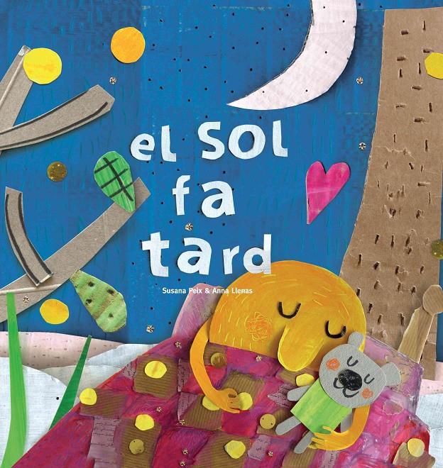 El sol fa tard | 9788417000479 | Peix Cruz, Susana/Llenas Serra, Anna | Llibreria Sendak