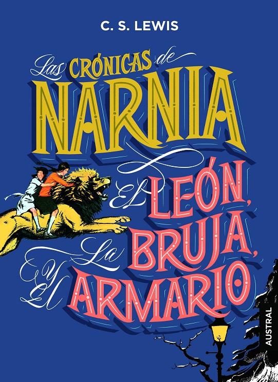 Las crónicas de Narnia. El león, la bruja y el armario | 9788408210047 | Lewis, C. S. | Llibreria Sendak