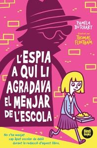 L'Izzy i la seva colla 2. L'espia a qui li agradava el dinar de l'escola | 9788412108040 | AA.VV | Librería Sendak