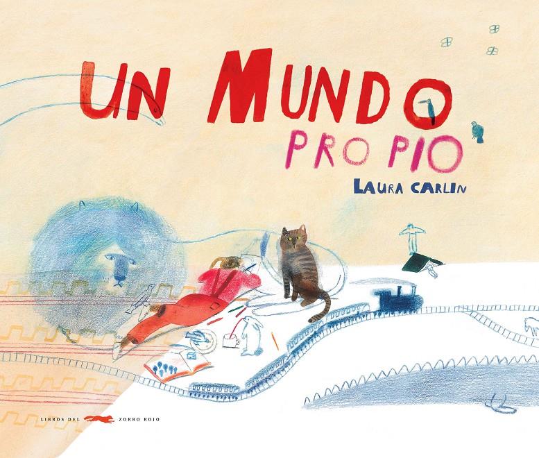 Un mundo propio | 9788494650635 | Carlin, Laura | Llibreria Sendak