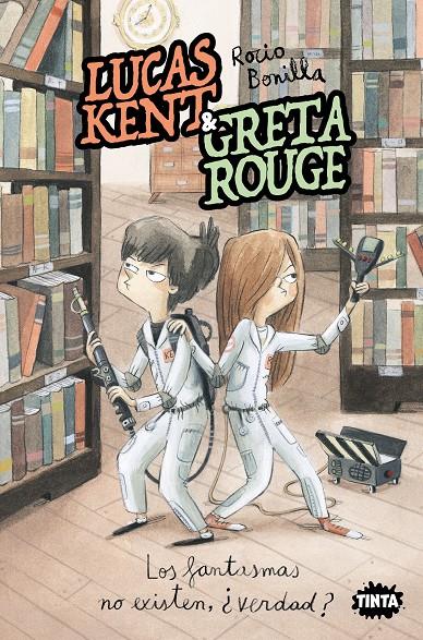 Lucas Kent & Greta Rouge 2. Los fantasmas no existen, ¿verdad? | 9788491427858 | Rocio Bonilla | Librería Sendak
