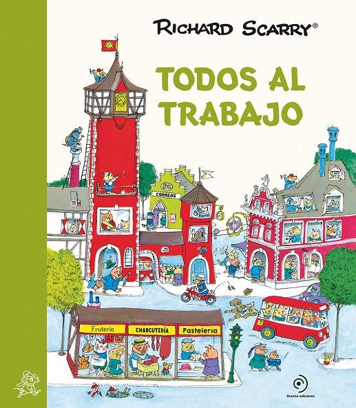 Todos al trabajo | 9788417761684 | Scarry, Richard | Llibreria Sendak