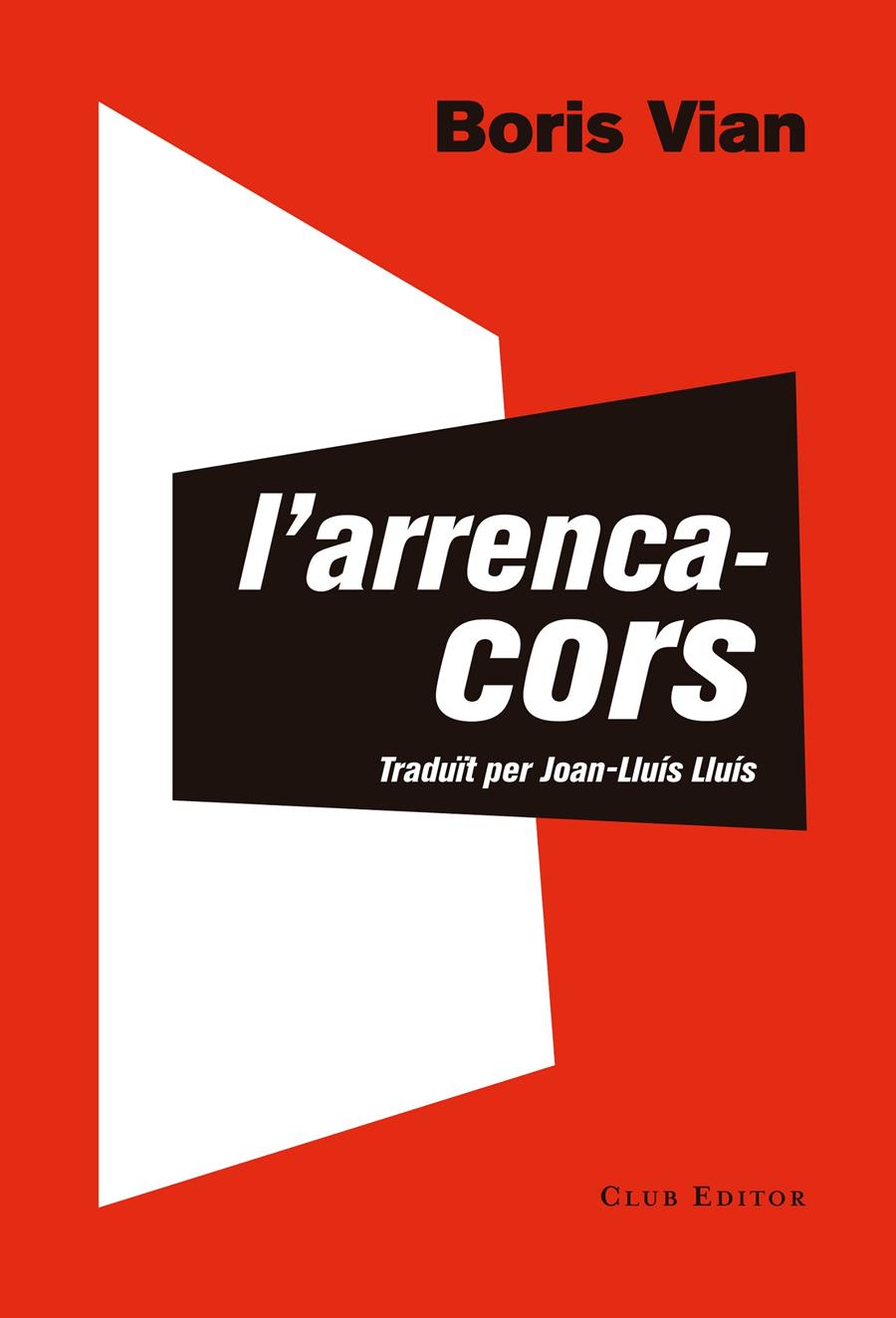 L'arrencacors | 9788473292290 | Vian, Boris | Librería Sendak