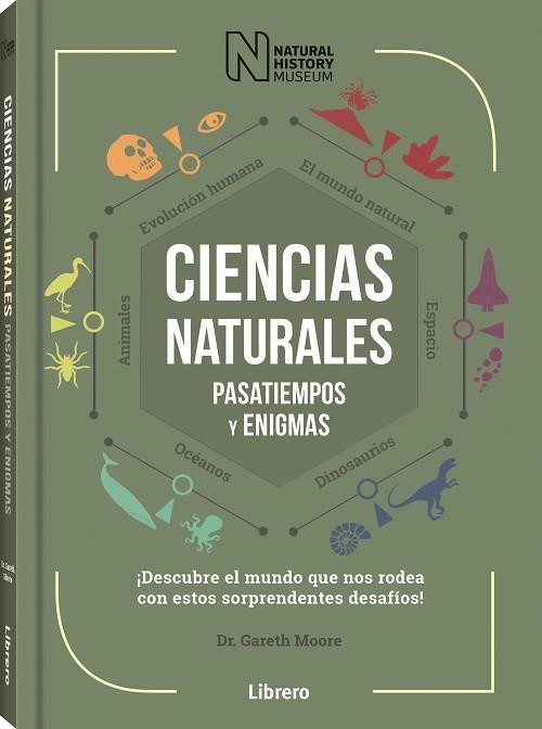 Ciencias naturales. Pasatiempos y enigmas | 9789463594455 | MOORE, GARETH | Llibreria Sendak