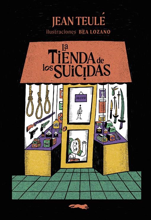 La tienda de los suicidas | 9791399130003 | Teulé, Jean | Llibreria Sendak