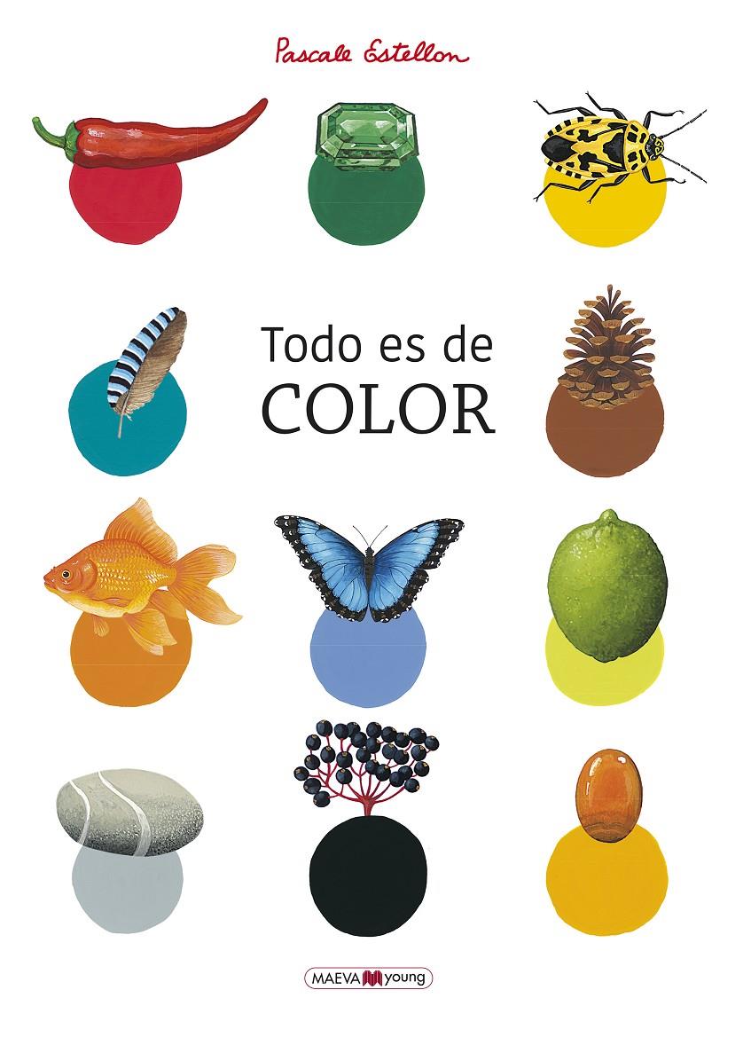 Todo es de color | 9788417708818 | Estellon, Pascale | Librería Sendak