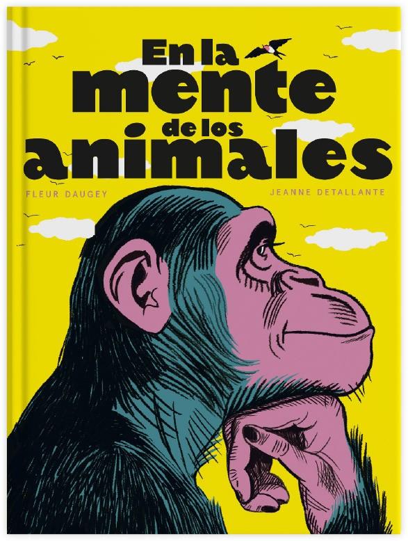 En la mente de los animales | 9788419135223 | Daugey, Fleur | Librería Sendak