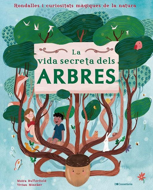 La vida secreta dels arbres | 9788413560427 | Butterfield, Moira | Librería Sendak