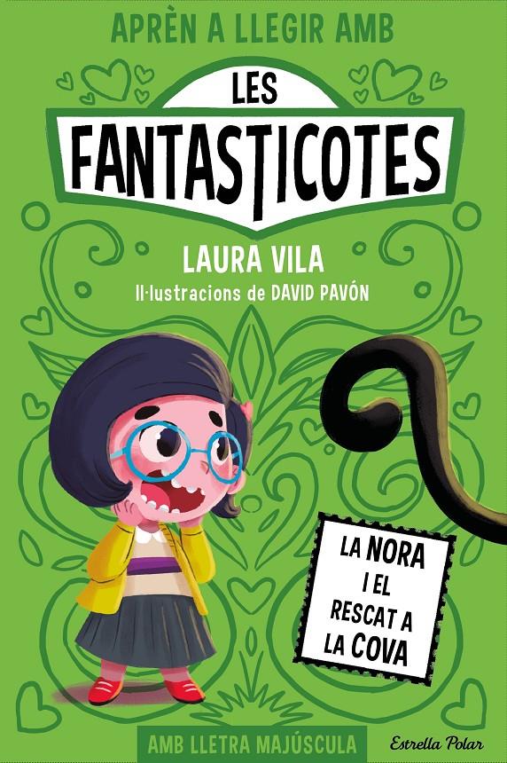 Les Fantasticotes 4. La Nora i el rescat a la cova | 9788413895567 | Vila, Laura | Llibreria Sendak