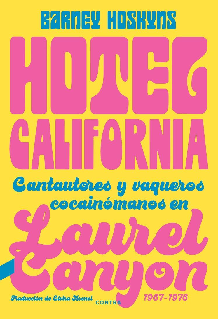 Hotel California | 9788418282423 | Hoskyns, Barney | Llibreria Sendak