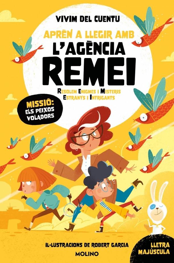 Aprèn a llegir amb l'Agència REMEI 3 - Missió: els peixos voladors | 9788427248281 | Vivim del cuentu | Llibreria Sendak