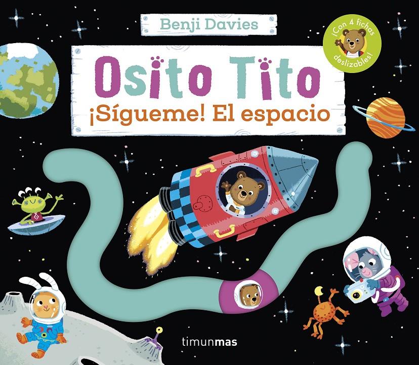 Osito Tito. ¡Sígueme! El espacio | 9788408266792 | Davies, Benji | Librería Sendak