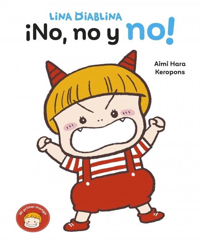 Lina Diablina - ¡No, no y no! | 9788448870195 | Keropons | Llibreria Sendak