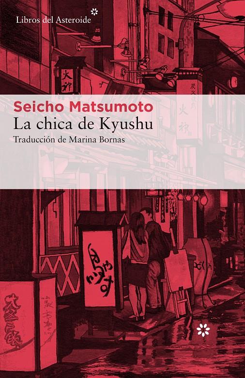 La chica de Kyushu | 9788417007041 | Matsumoto, Seicho | Llibreria Sendak