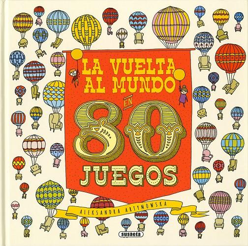 La vuelta al mundo en 80 juegos | 9788467760637 | Susaeta, Equipo | Llibreria Sendak