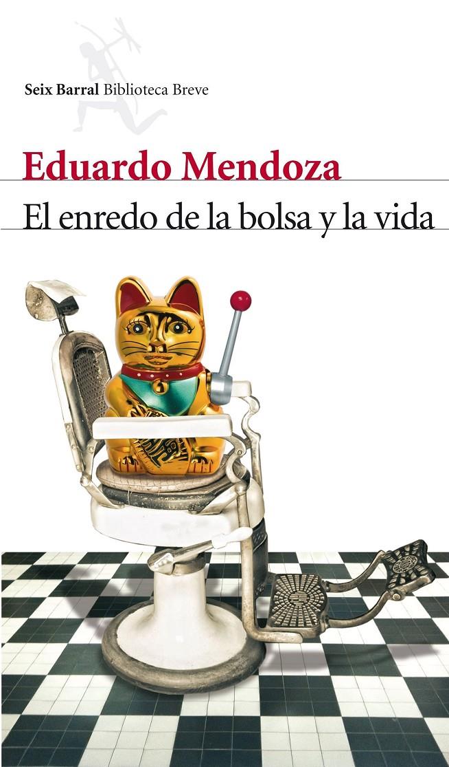 El enredo de la bolsa y la vida | 9788432210006 | Mendoza, Eduardo | Llibreria Sendak
