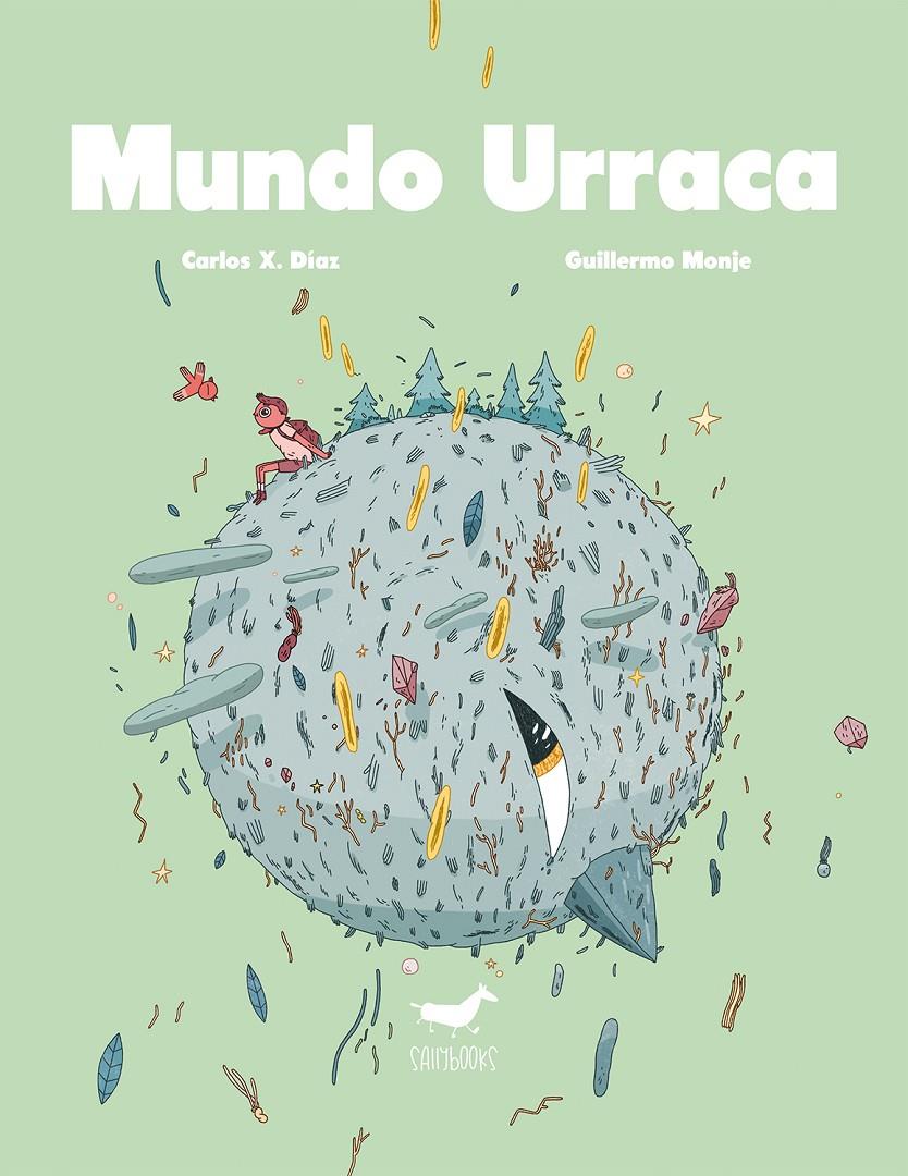 Mundo Urraca | 9788494606311 | Carlos X. Díaz | Librería Sendak