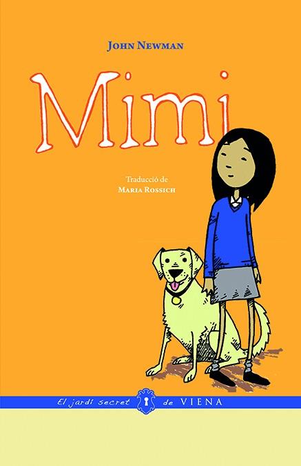 Mimi | 9788483308615 | Newman, John | Librería Sendak