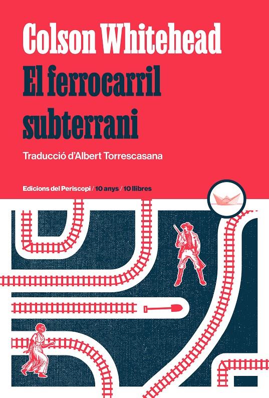 El ferrocarril subterrani | 9788419332264 | Whitehead, Colson | Librería Sendak