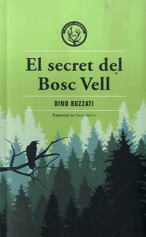 El secret del Bosc Vell | 9788412070576 | Buzzati, Dino | Librería Sendak