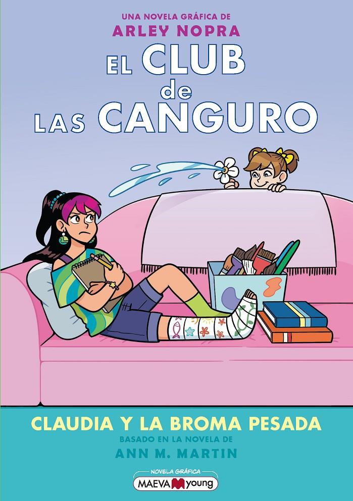 El club de las canguro 15: Claudia y la broma pesada | 9791387664640 | Nopra, Arley | Llibreria Sendak
