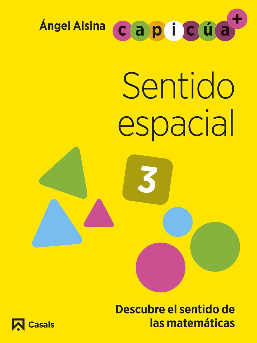 Sentido espacial 3. Capicúa 5 años | 9788421879801 | Alsina Pastells, Àngel | Llibreria Sendak