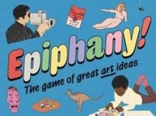 Epiphany! : The Game of Great Art Ideas | 9780500421093 | Shore, Robert | Llibreria Sendak