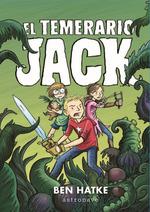 El temerario Jack | 9788467935929 | HATKE,BEN | Librería Sendak