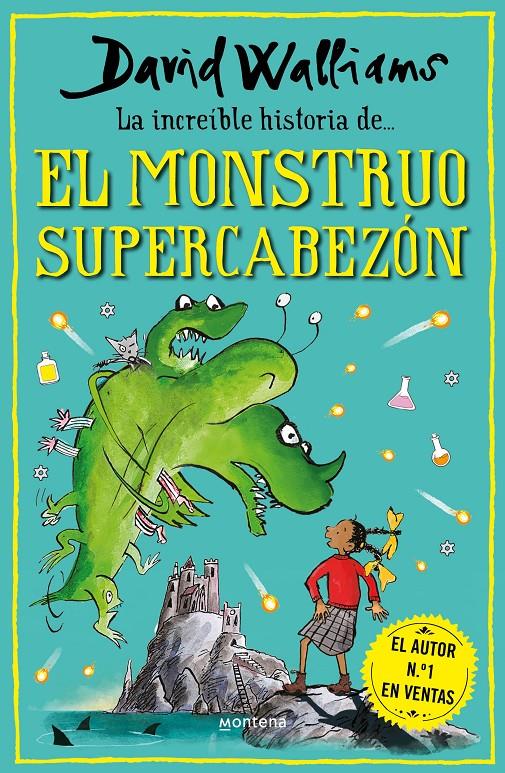 La increíble historia de... el monstruo supercabezón | 9788418798481 | Walliams, David | Llibreria Sendak