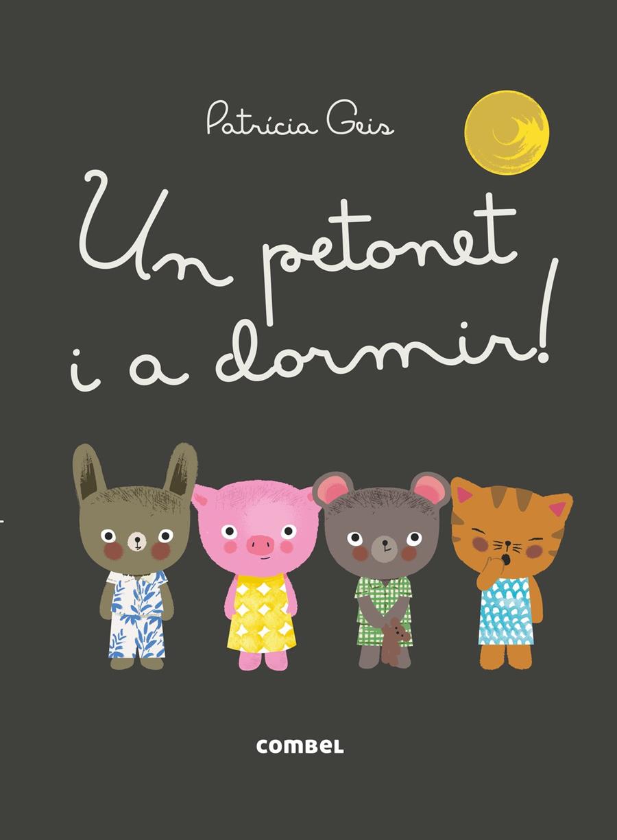 Un petonet i a dormir! | 9788491010616 | Geis Conti, Patricia | Llibreria Sendak