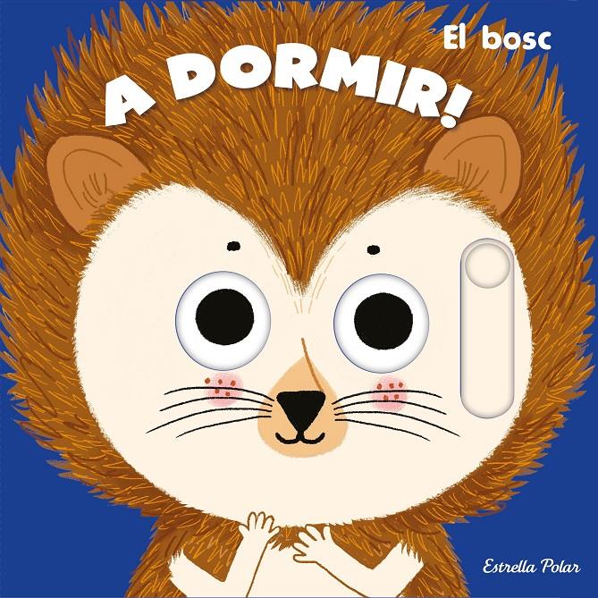 A dormir! El bosc | 9788413890364 | Roederer, Charlotte | Llibreria Sendak