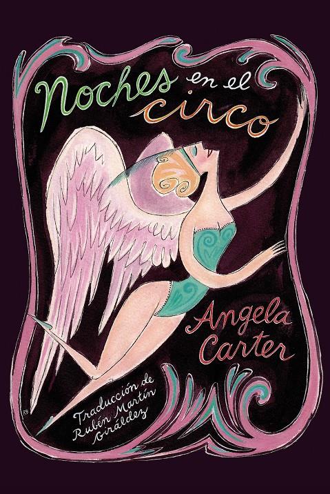 Noches en el circo | 9788417517878 | Carter, Angela | Llibreria Sendak