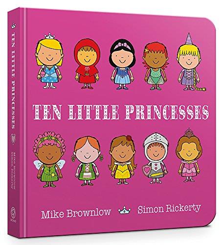 Ten Little Princesses | 9781408346471 | Brownlow, Mike / Rickerty, SDimon | Librería Sendak