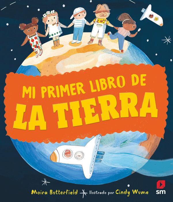 Mi primer libro de la Tierra | 9788411821742 | Butterfield, Moira | Librería Sendak