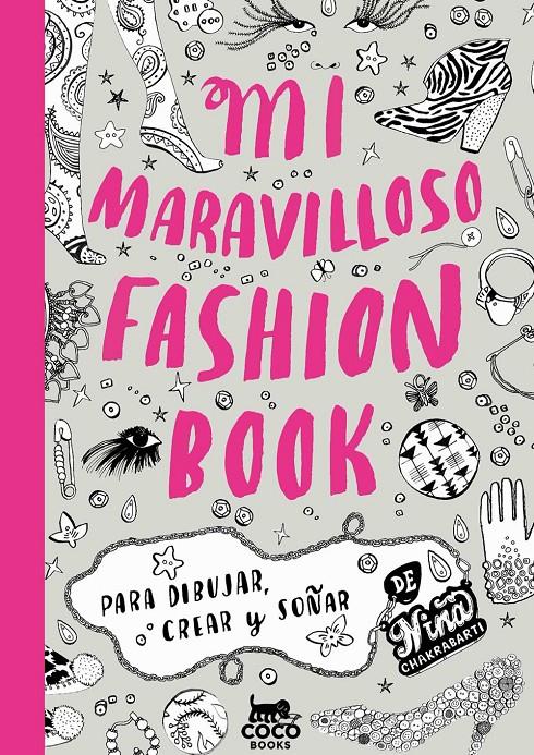 Mi Maravilloso Fashion Book | 9788494003226 | Chakrabarti, Nina | Llibreria Sendak